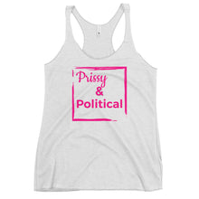 Load image into Gallery viewer, PRISSY and POLITICAL Women's Racerback Tank