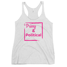 Load image into Gallery viewer, PRISSY and POLITICAL Women&#39;s Racerback Tank
