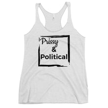 Load image into Gallery viewer, PRISSY and POLITICAL Women&#39;s Racerback Tank
