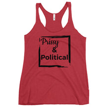 Load image into Gallery viewer, PRISSY and POLITICAL Women&#39;s Racerback Tank
